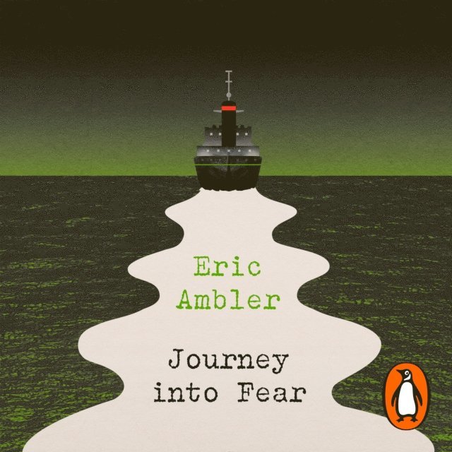 Eric Ambler - Journey into Fear, Ljudbok