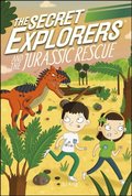 Secret Explorers and the Jurassic Rescue