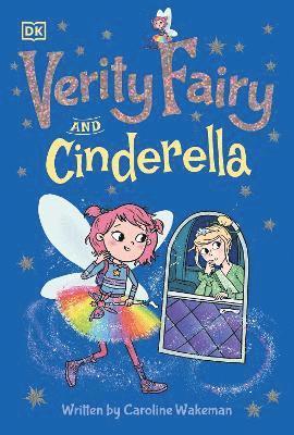 Caroline Wakeman - Verity Fairy: Cinderella, Häftad