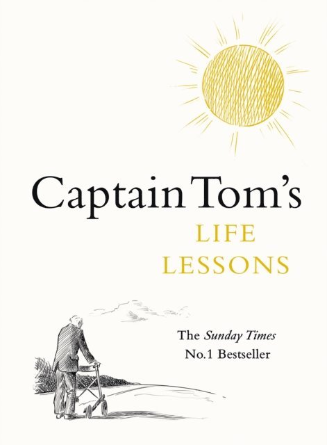 Captain Tom Moore - Captain Tom's Life Lessons, E-bok