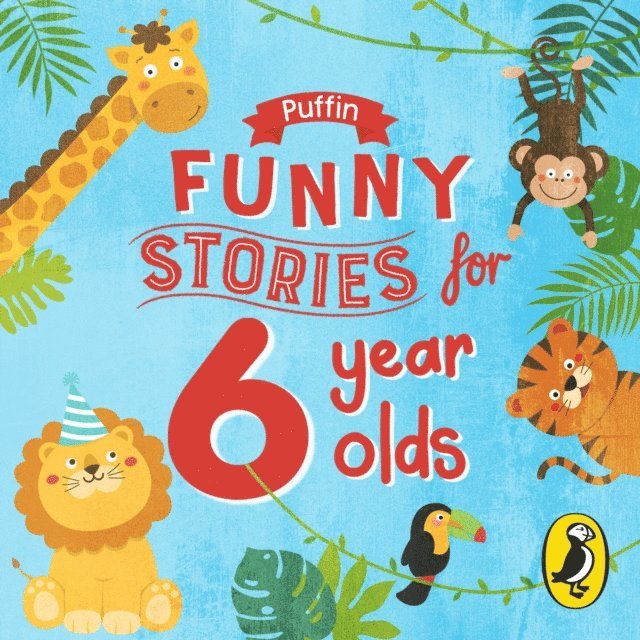 Puffin - Puffin Funny Stories for 6 Year Olds, Ljudbok