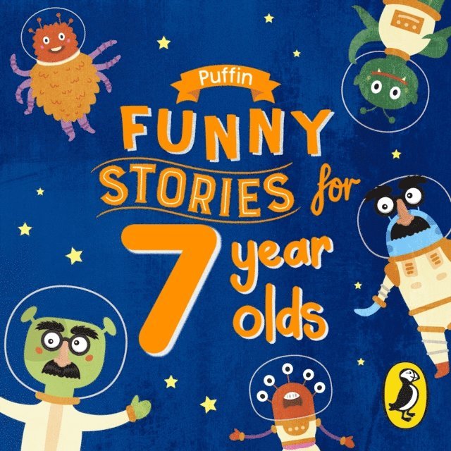 Puffin - Puffin Funny Stories for 7 Year Olds, Ljudbok