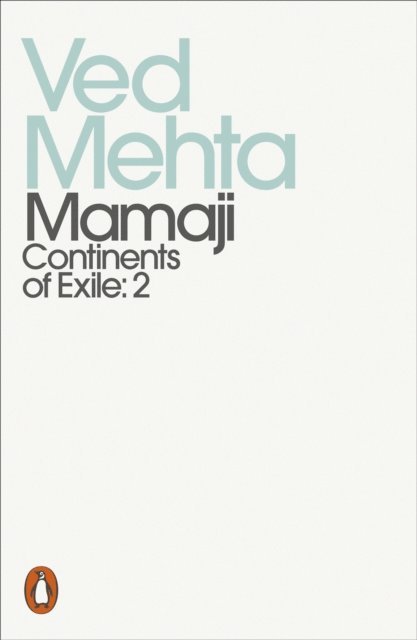 Ved Mehta - Mamaji, E-bok
