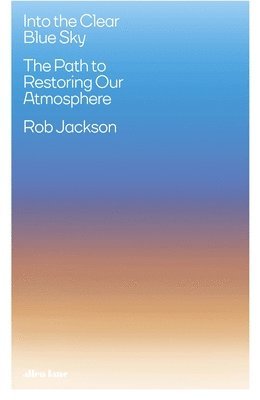 Into the Clear Blue Sky av Rob Jackson
