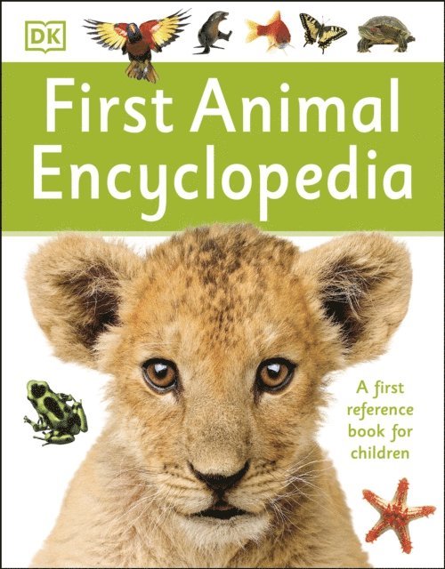 DK - First Animal Encyclopedia, E-bok