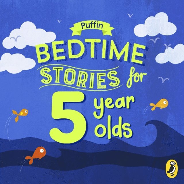 Puffin - Puffin Bedtime Stories for 5 Year Olds, Ljudbok