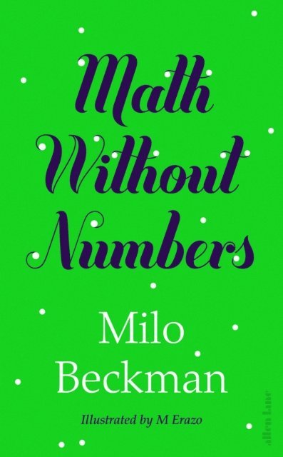 Milo Beckman - Math Without Numbers, E-bok. Tillgänglighet: Lägg i varukorg