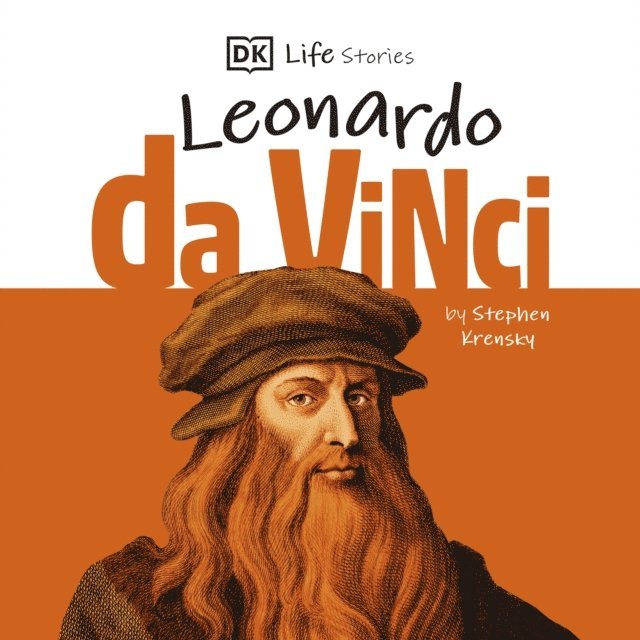Stephen Krensky - DK Life Stories: Leonardo da Vinci, Ljudbok