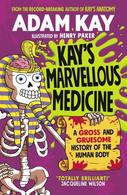 Adam Kay - Kay's Marvellous Medicine, E-bok