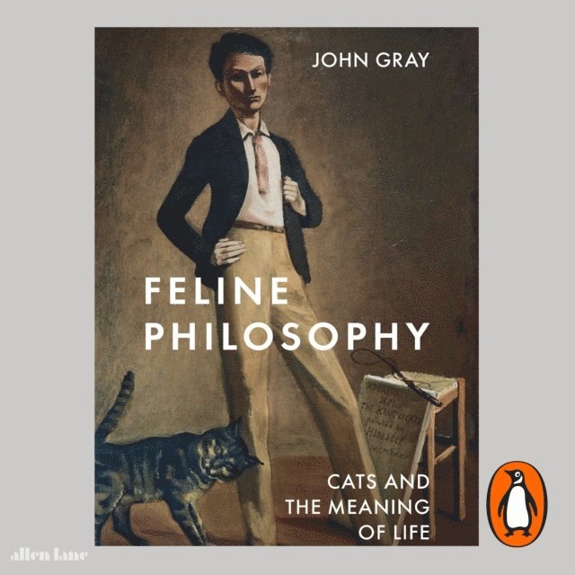 John Gray - Feline Philosophy, Ljudbok
