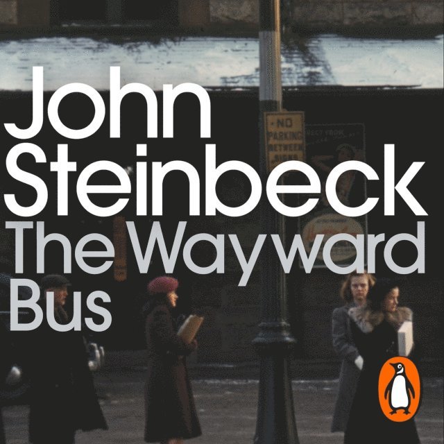 John Steinbeck - Wayward Bus, Ljudbok
