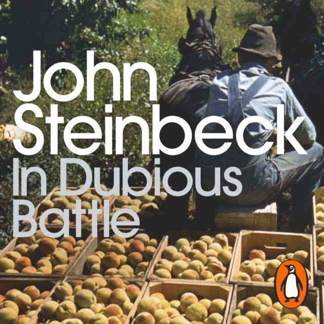John Steinbeck - In Dubious Battle, Ljudbok