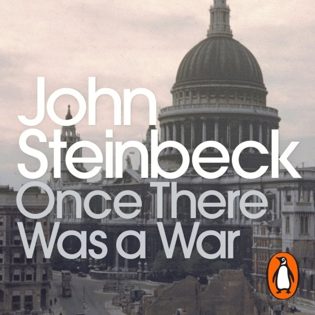 John Steinbeck - Once There Was a War, Ljudbok