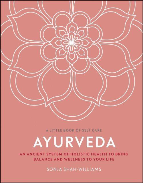 Sonja Shah-Williams - Ayurveda, E-bok
