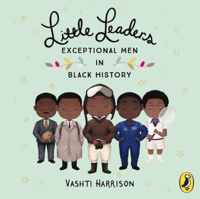 Vashti Harrison - Little Leaders: Exceptional Men in Black History, Ljudbok