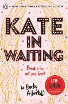 Becky Albertalli - Kate in Waiting, Häftad