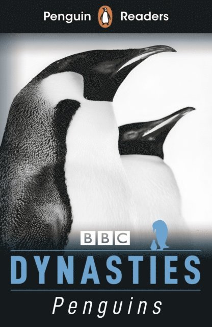Stephen Moss - Penguin Readers Level 2: Dynasties: Penguins (ELT Graded Reader), E-bok