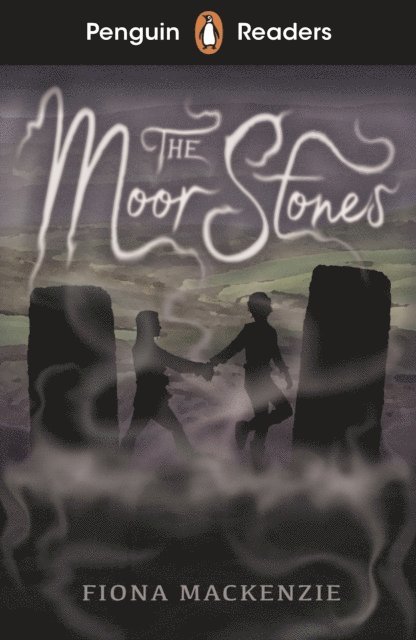 Fiona Mackenzie - Penguin Readers Starter Level: The Moor Stones (ELT Graded Reader), E-bok
