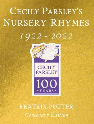 Beatrix Potter - Cecily Parsley's Nursery Rhymes, Inbunden