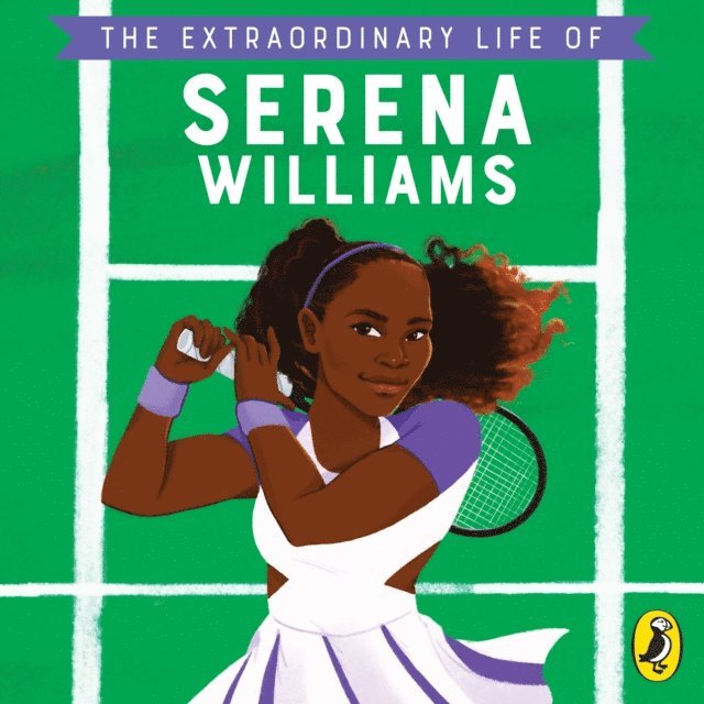 Shelina Janmohamed - Extraordinary Life of Serena Williams, Ljudbok