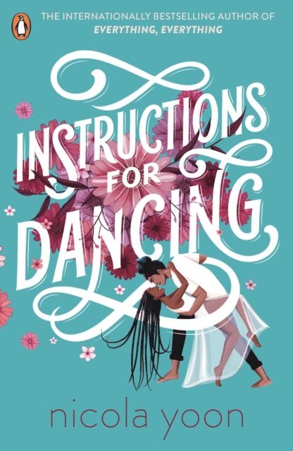 Nicola Yoon - Instructions for Dancing, E-bok