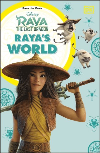 Julia March - Disney Raya and the Last Dragon Raya's World, E-bok