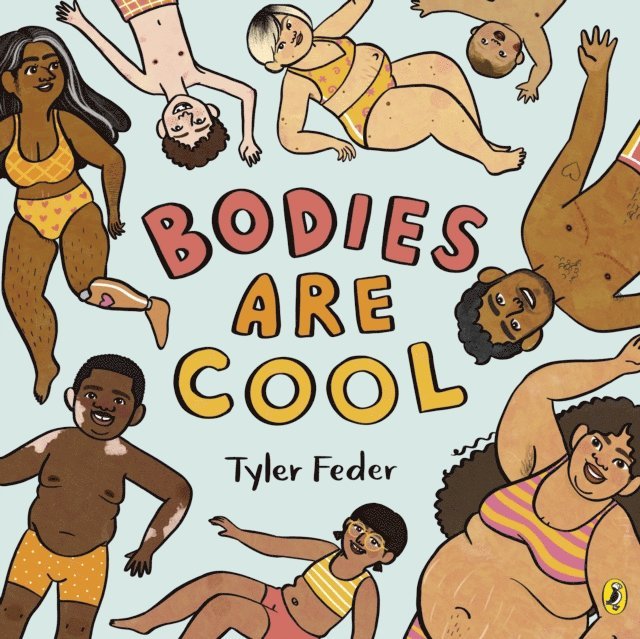 Tyler Feder - Bodies Are Cool, E-bok