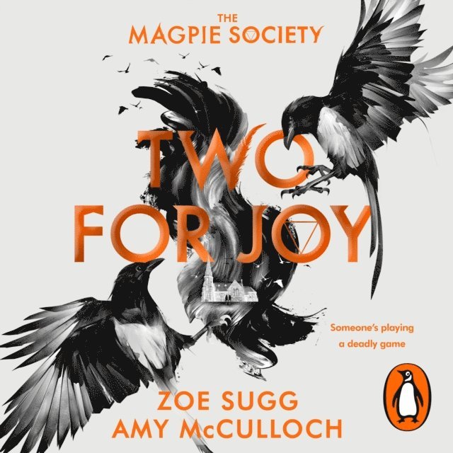 Amy McCulloch, Zoe Sugg - Magpie Society: Two for Joy, Ljudbok