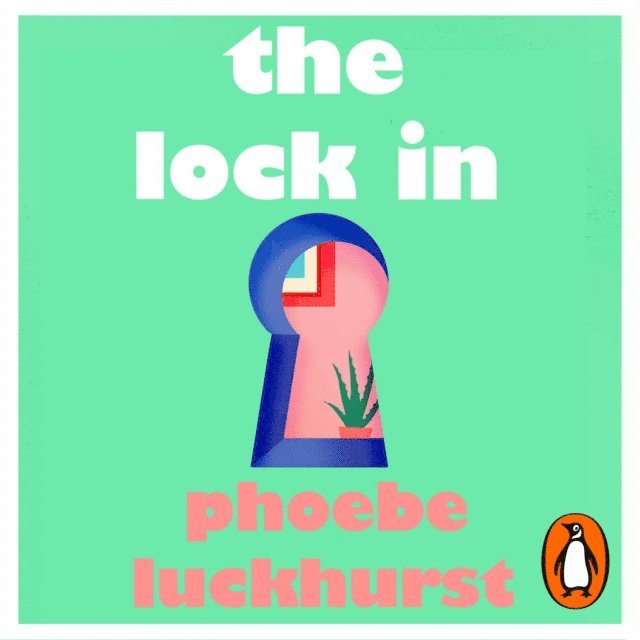 Phoebe Luckhurst - Lock In, Ljudbok
