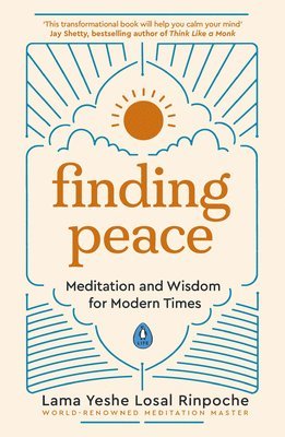 Yeshe Losal Rinpoche - Finding Peace, Häftad
