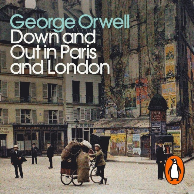 George Orwell - Down and Out in Paris and London, Ljudbok