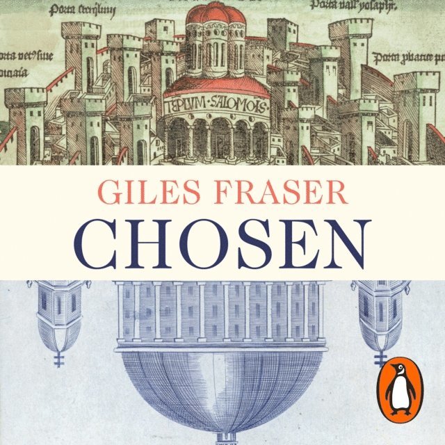 Giles Fraser - Chosen, Ljudbok
