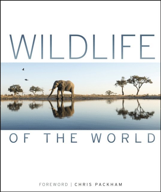 DK - Wildlife of the World, E-bok