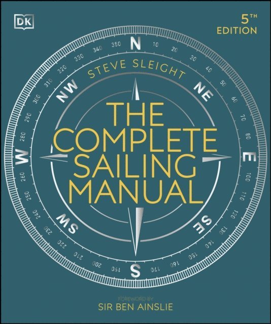 Steve Sleight - Complete Sailing Manual, E-bok