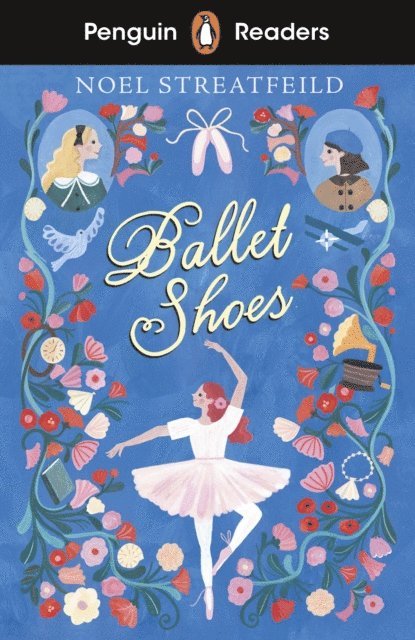 Noel Streatfeild - Penguin Readers Level 2: Ballet Shoes (ELT Graded Reader), E-bok. Tillgänglighet: Lägg i varukorg