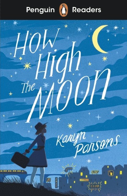 Karyn Parsons - Penguin Readers Level 4: How High The Moon (ELT Graded Reader), E-bok
