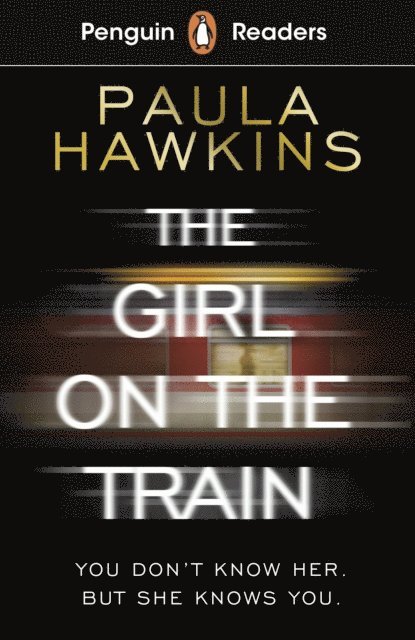Paula Hawkins - Penguin Readers Level 6: The Girl on the Train (ELT Graded Reader), E-bok