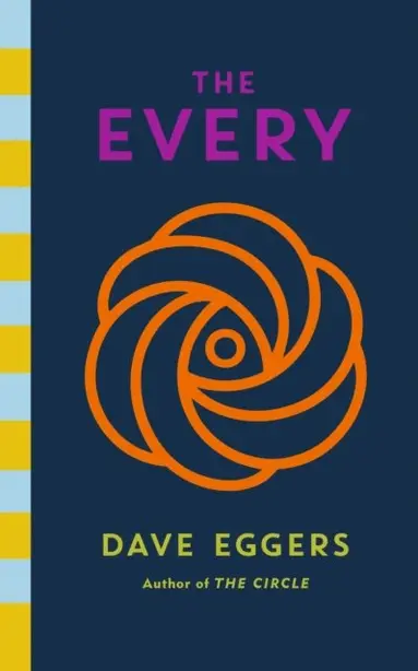 Dave Eggers - Every, E-bok
