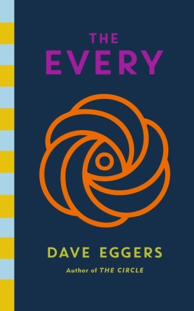 Dave Eggers - Every, E-bok