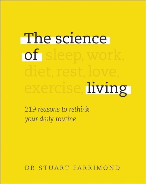 Stuart Farrimond - Science of Living, E-bok