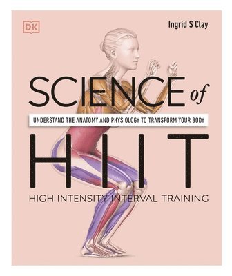 Science of HIIT av Ingrid S Clay