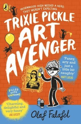 Trixie Pickle Art Avenger av Olaf Falafel