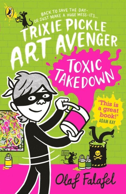 Olaf Falafel - Trixie Pickle Art Avenger: Toxic Takedown, E-bok
