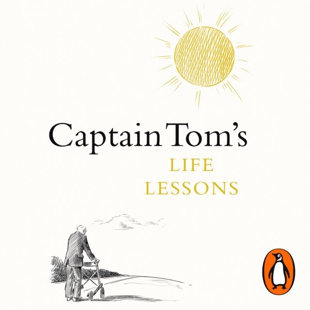 Captain Tom Moore - Captain Tom's Life Lessons, Ljudbok