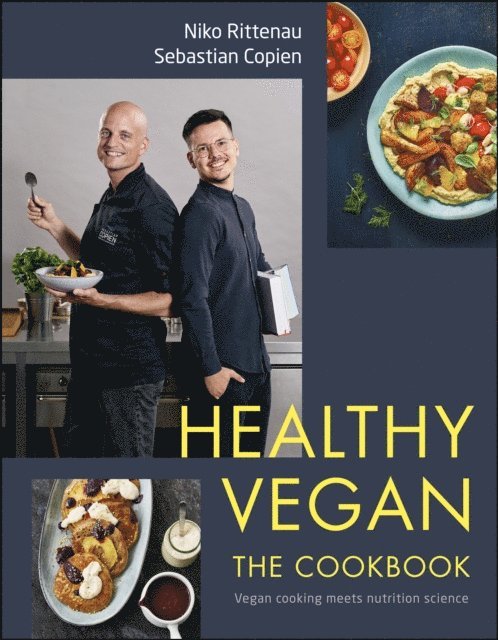Niko Rittenau, Sebastian Copien - Healthy Vegan The Cookbook, E-bok
