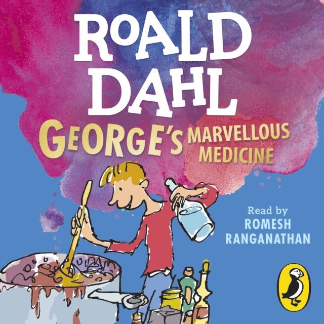 Roald Dahl - George's Marvellous Medicine, Ljudbok