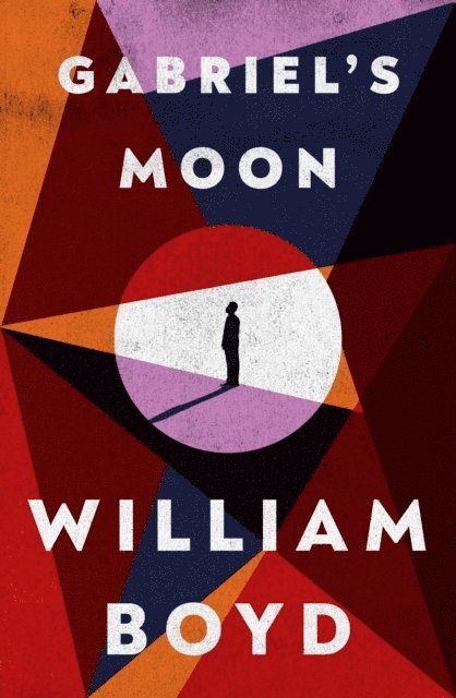William Boyd - Gabriel's Moon, E-bok