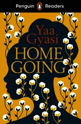 Yaa Gyasi - Penguin Readers Level 7: Homegoing (ELT Graded Reader), Häftad