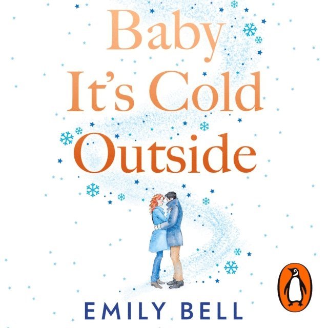 Emily Bell - Baby It's Cold Outside, Ljudbok