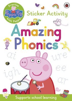 Peppa Pig - Peppa Pig: Practise with Peppa: Amazing Phonics, Häftad